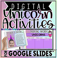 DIGITAL UNICORN ACTIVITIES IN GOOGLE SLIDES™ by The Techie Teacher