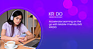Accelerate Learning on the Go with Mobile-Friendly LMS KREDO