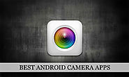 Best Android Camera Apps of 2016: Capture Every Moment Brilliantly