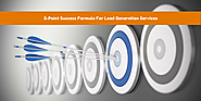 3-Point Success Formula For Lead Generation Services