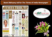 Website at http://blog.myadvtcorner.com/advertising/make-the-times-of-india-obituary-ad-booking-for-mumbai-instantly-...