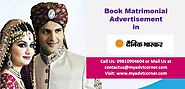 Website at http://blog.myadvtcorner.com/advertising/make-online-bookings-for-matrimonial-ads-in-dainik-bhaskar-for-de...