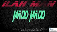 ILAH MAN - MADD MADD (St.Lucia carnival 2016)