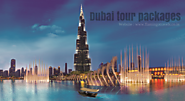 Dubai places to look out for in Dubai tour packages
