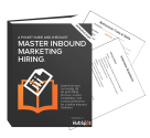 Pocket Guide: How to Find and Hire the Perfect Inbound Marketer