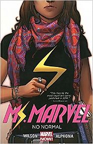 Ms. Marvel Volume 1: No Normal (Ms. Marvel Graphic Novels)