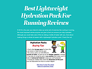 Best Lightweight Hydration Pack For Running Reviews