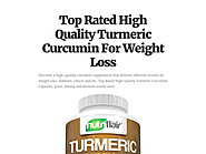 Top Rated High Quality Turmeric Curcumin For Weight Loss