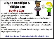 Best Bicycle Headlight And Taillight Sets Reviews - Tackk