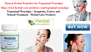 Natural Herbal Remedies for Trigeminal Neuralgia | Herbal Care Products