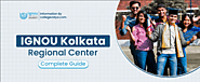 IGNOU Kolkata Regional Center: Admission Session 2025