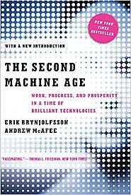 The Second Machine Age: Work, Progress, and Prosperity in a Time of Brilliant Technologies Paperback – January 25, 2016