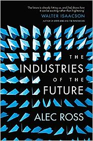 The Industries of the Future Paperback – January 26, 2017