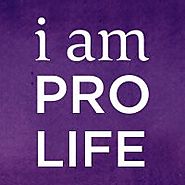 I Am Pro-Life | Facebook