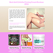 Best Anti Cellulite Firming Cream Reviews 2016