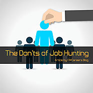 The Don’ts of Job Hunting