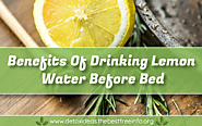 Benefits Of Drinking Lemon Water Before Bed