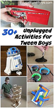 20+ Unplugged Activities for Tween Age Boys - Frugal Fun For Boys