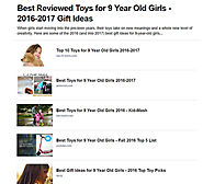 Best Reviewed Toys for 9 Year Old Girls - 2016-2017 Gift Ideas