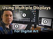 How To Use Multiple Displays for Digital Art