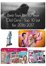 Best Toys for 10 Year Old Girls 2016-2017 - Pinterest