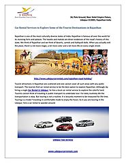 Car rental services to explore some of the tourist destinations in rajasthan