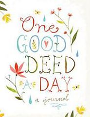One Good Deed a Day: Chronicle Books: 9781452106687:
