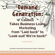 Demand Generation: Callbox Takes Business Loans Marketing from “Laid back” to “Look out! We’re back!”