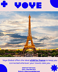 Experience France Without Boundaries – Stay Connected with Voye Global eSIM