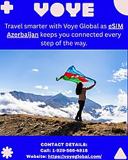 Unlock a New Way to Travel in Azerbaijan with Voye Global