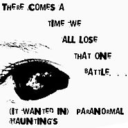 (It Wanted In) Paranormal Haunting's