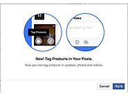 Facebook Tests Tagging Products on Pages With Catalogs, Shop Sections