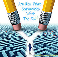 Are Real Estate Contingencies Worth The Risk?