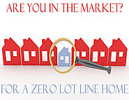 Are You in the Market for a Zero Lot Line Home?
