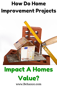 Impact of Home Improvement Projects on Home Values
