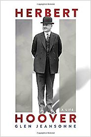 Herbert Hoover: A Life Hardcover – October 4, 2016