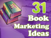31 Book Marketing Ideas You Can Use Today!