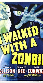 I Walked with a Zombie (1943)