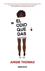 El odio que das, de Angie Thomas