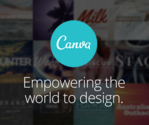Canva to make great graphics with ease.