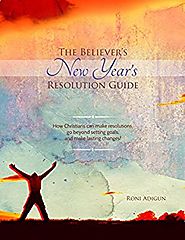 The Believer's New Year's Resolution Guide Kindle Edition