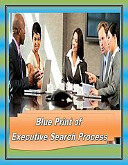 Blue print of executive search process
