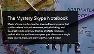 Teachers! Get Your Free Mystery Skype OneNote Notebook Today.