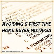 Avoiding 5 Common Mistakes Among First Time Home Buyers