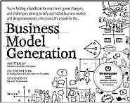Business Model Generation: A Handbook for Visionaries, Game Changers, and Challengers Paperback – July 13, 2010