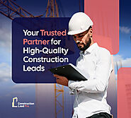 Your Trusted Partner for high-quality construction leads