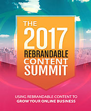 Rebrandable Content Summit 2017 Review - 80% Discount and $26,800 Bonus