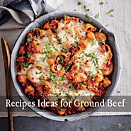 Best Ground Beef Recipes for Anytime