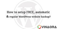 How to setup free automated backup for your WordPress website