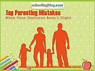 What Are The Top Mistakes Being Committed By Parents | Parenting Tips
